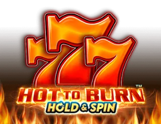 Hot to Burn Hold and Spin